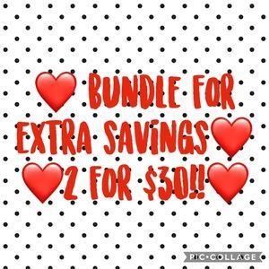 ❤️2 for $30❤️ Bundle for extra Savings!!!